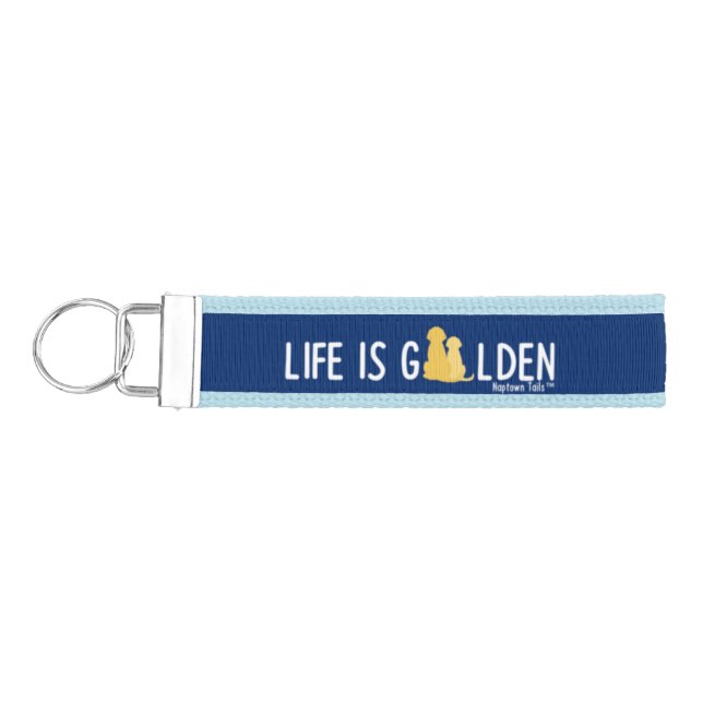 Life Is Golden Dog Lover Wrist Keychain  (Keys on Left)