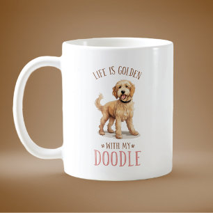 Life is Golden with a Doodle Coffee Mug