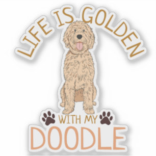 Life is Golden with my Golden Doodle Sticker Gift