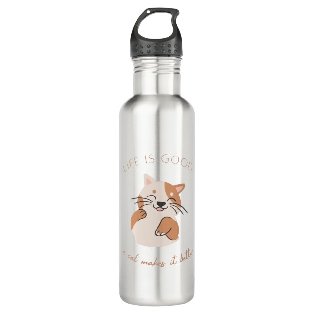 Life Is Good A Cat Makes It Better Stainless Steel Water Bottle (Front)