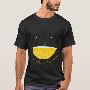 Life is Good at the Beach T-Shirt
