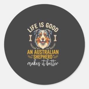Life Is Good Australian Shepherd Dog Bone Classic Round Sticker