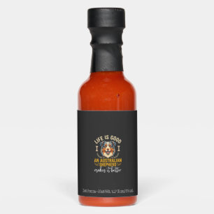 Life Is Good Australian Shepherd Dog Bone Hot Sauces