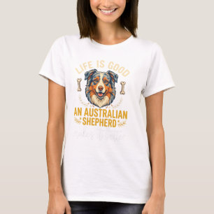 Life Is Good Australian Shepherd Dog Bone T-Shirt
