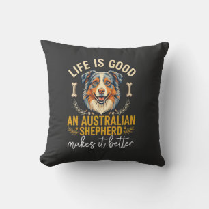 Life Is Good Australian Shepherd Dog Bone Throw Pillow