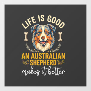 Life Is Good Australian Shepherd Dog Bone Window Cling