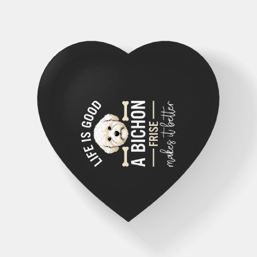 Life Is Good Bichon Frise Dog Bones White Fur Paperweight