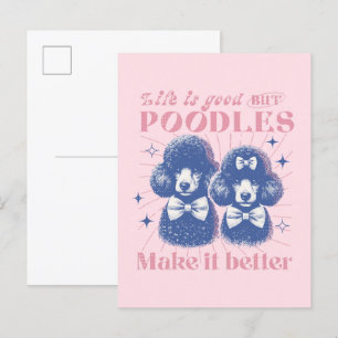Life is Good but Poodles Make it Better Retro Postcard
