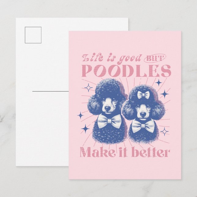 Life is Good but Poodles Make it Better Retro Postcard (Front/Back)