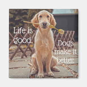Life is Good Dog Magnet