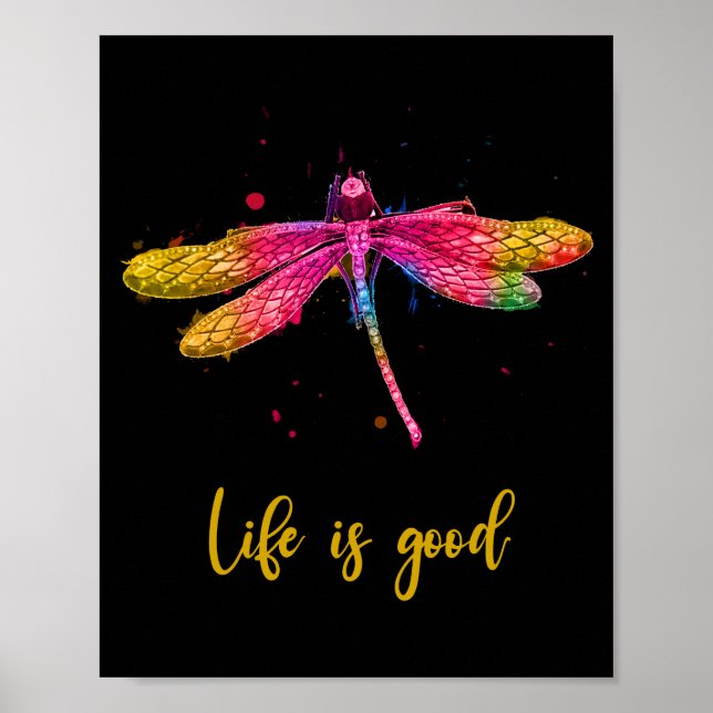Life is Good Dragonfly Poster (Front)