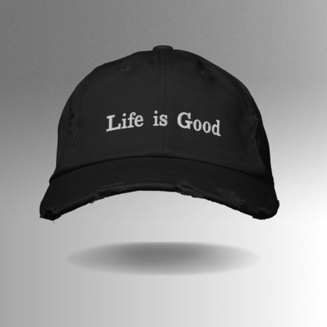 Life is Good  Embroidered Baseball Cap (Creator Uploaded)