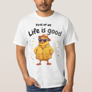Life is Good funny Duck design T-Shirt