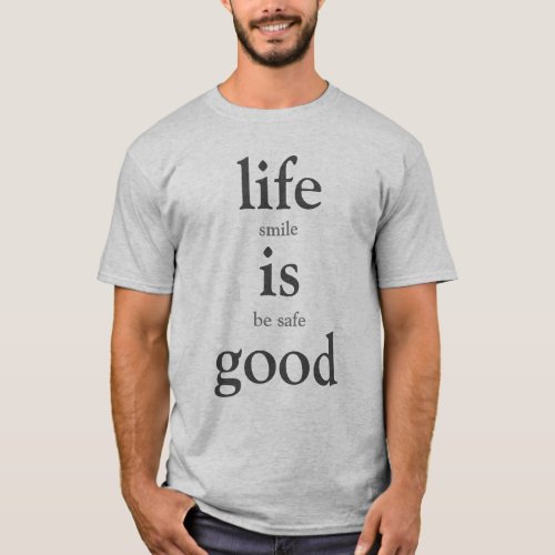 life is good T_Shirt