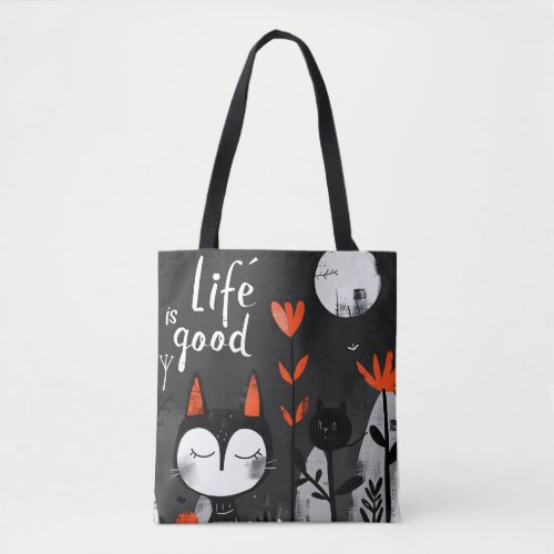 life is good tote bag