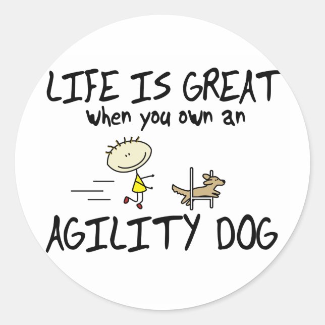 Life is Great Agility Dog Stickers (Front)
