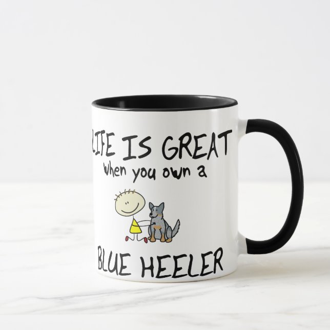Life is Great Blue Heeler Mug (Right)
