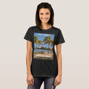 Life Is Great Caribbean Virgin Islands Beach T-Shirt