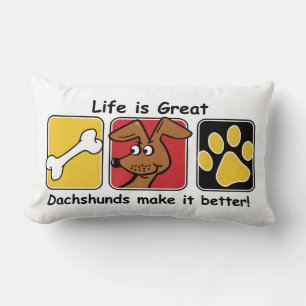 Life is Great - Dachshunds Make it Better Lumbar Pillow