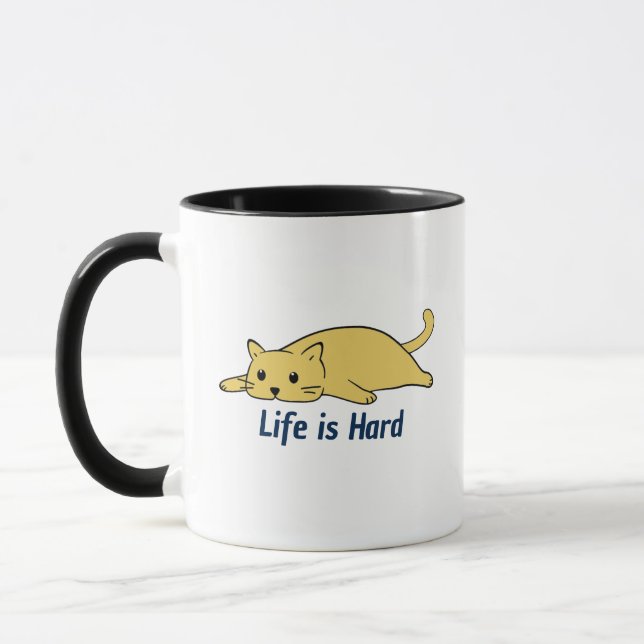 Life is Hard Mug - Lazy Cat Humor Gift Coffee Mug (Left)