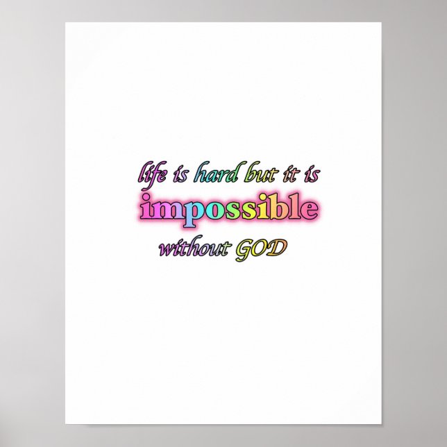 Life Is Hard Without God Poster (Front)