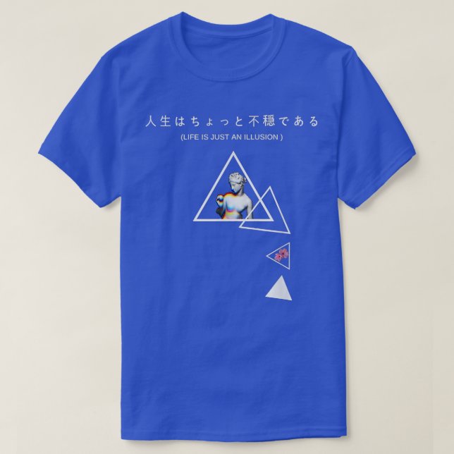 Life Is Just An Illusion Vaporwave Aesthetic  T-Shirt (Design Front)