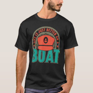 Life Is Just Boat Owner Captain Nautical Boating   T-Shirt