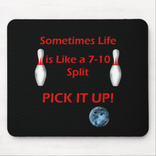 Life is Like a 7 - 10 Split Mouse Pad
