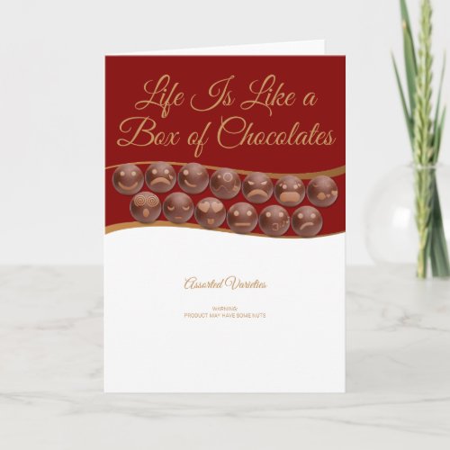 Life Is Like a Box of Chocolates Card