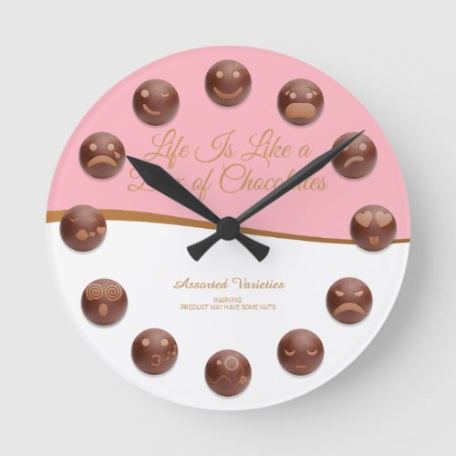 Life Is Like a Box of Chocolates Round Clock