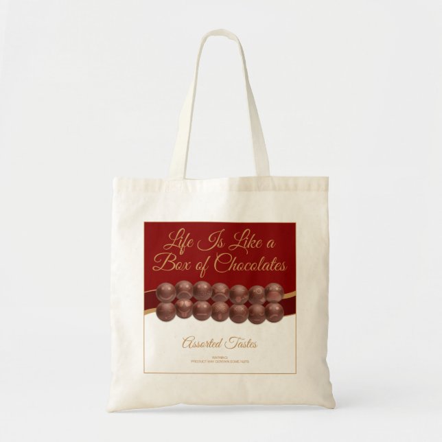 Life Is Like a Box of Chocolates Tote Bag (Front)