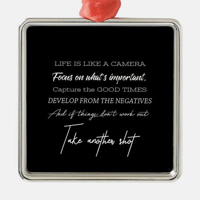 life is like a camera metal ornament (Front)