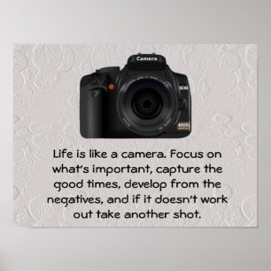 Life is like a camera. poster