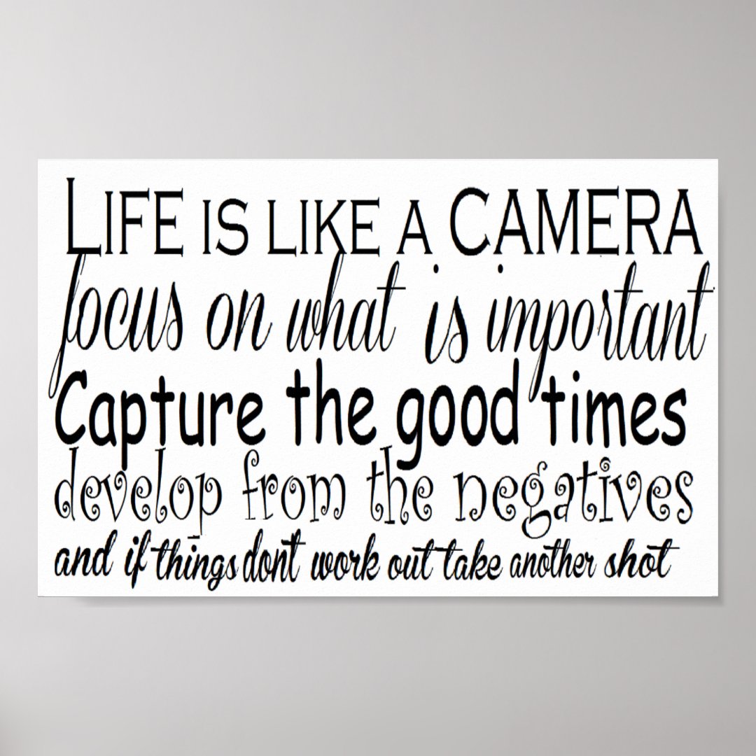 Life is like a camera poster | Zazzle