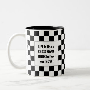 Life is Like a Chess Game Text on Black & White Two-Tone Coffee Mug