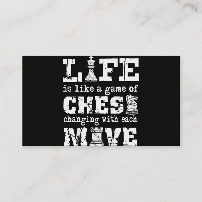 life is like a game of chess - changing with each enclosure card (Front)