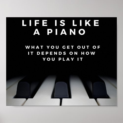 Life is Like a Piano Poster