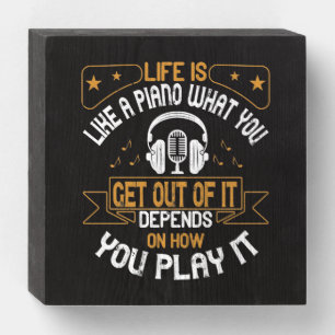 Life Is Like A Piano Wooden Box Sign