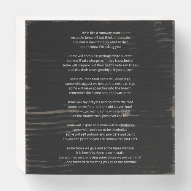 Life is like a Runaway Train  Wooden Box Sign (Front Horizontal)