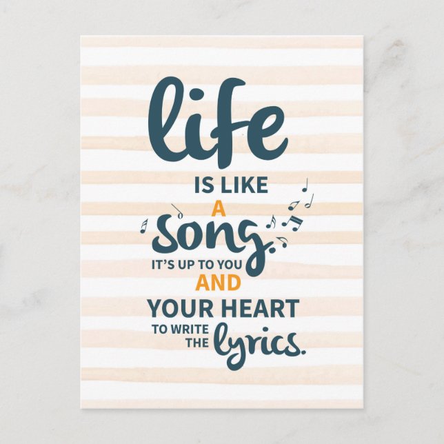 Life is Like a Song Encouragement Success Life Tip Postcard (Front)