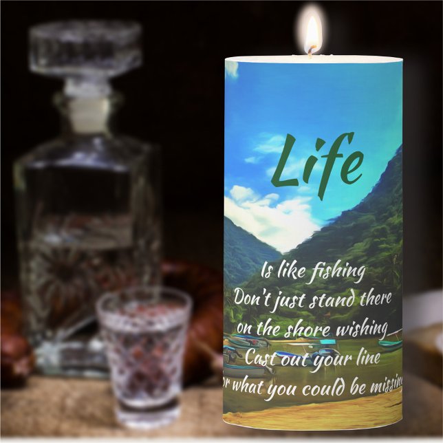 Life is like Fishing 0344 Pillar Candle (Creator Uploaded)