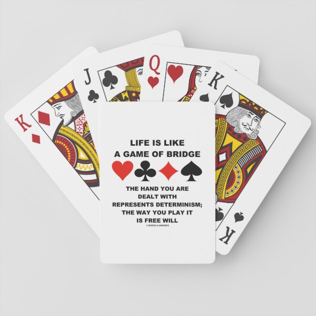 Life Is Like Game Of Bridge Determinism Free Will Playing Cards (Back)