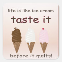 Life is Like Ice Cream