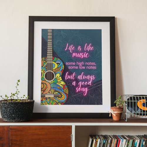 Life is like Music always a good song Poster