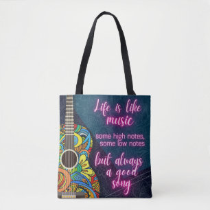 Life is like Music, always a good song Tote Bag