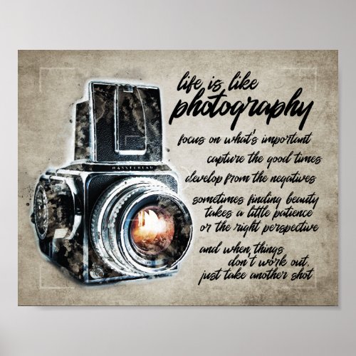 Life is like photography gift camera life lessons poster