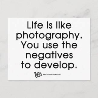Life Is Like Photography Postcard