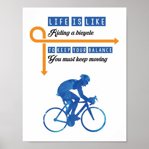 Life is like riding a bicycle Poster