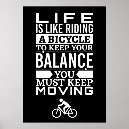 Life is Like Riding a Bicycle Poster