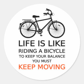 life is like riding a bicycle, word art, text classic round sticker